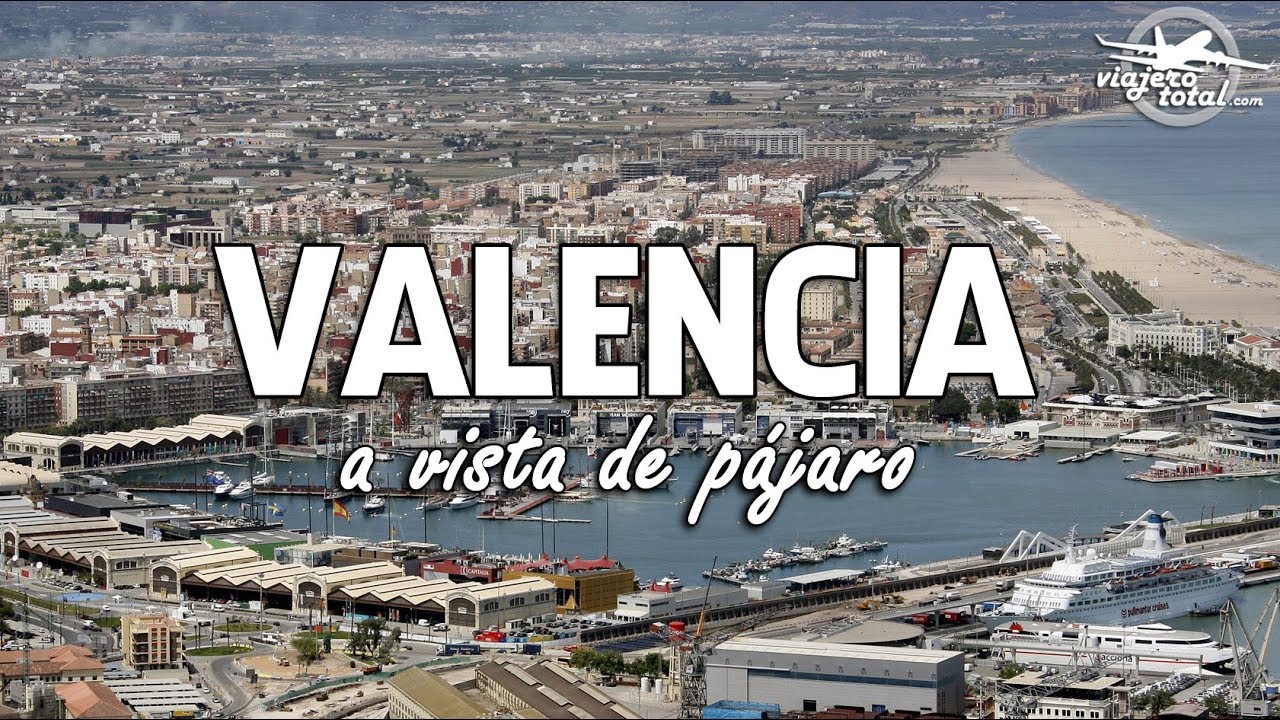 Valencia a vista de pájaro