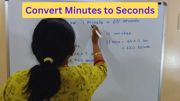 How to Convert Minutes to Seconds? | Minutes into Seconds | Converting Minutes to Seconds #time