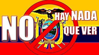 ? VIAJAR a ECUADOR, TOURS, SITIOS TURÍSTICOS ¿No hay NADA en Ecuador? ¿Qué HACER Qué VISITAR?