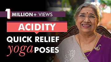Acidity - Quick Relief Yoga Poses | Dr. Hansaji