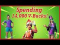 Fortnite Spending Spree!  (14,000 V-Bucks)