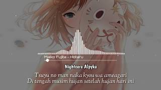 「 Nightcore 」→ Maiko Fujita - Hotaru Terjemahan Indonesia