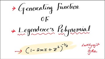 Generating Function for Legendre’s Polynomial