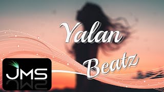 jMs Beatz - Yalan feat. Yeliz (Melankolik Beat)