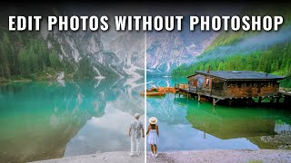 How To Photoshop Without Photoshop Quick And Easy Editing Tricks