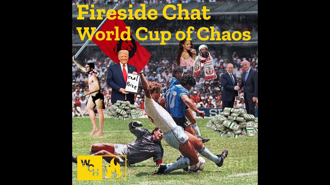 E124: [TEASER] Fireside Chat - World Cup of Chaos