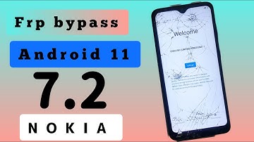 Nokia 7.2 TA-1196 Android 11 FRP bypass without PC New method | Remove Google account 2024