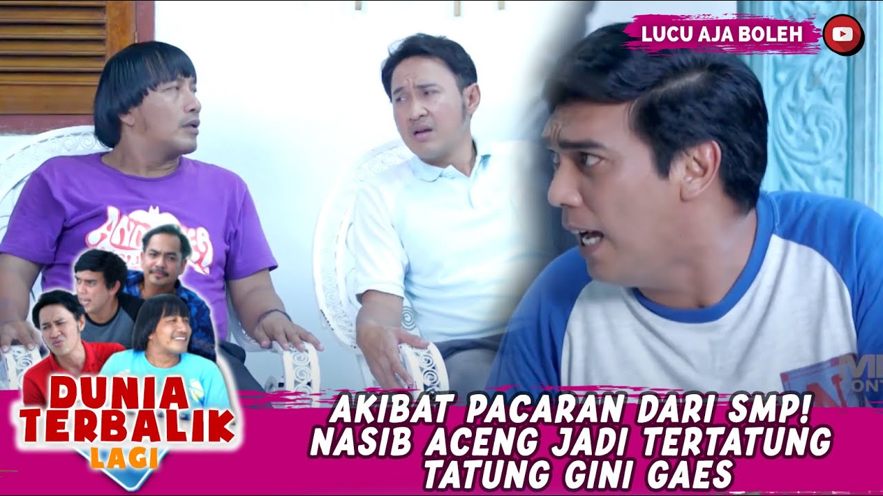 AKIBAT PACARAN DARI SMP! NASIB ACENG JADI TERTATUNG TATUNG GINI GAES - DUNIA TERBALIK