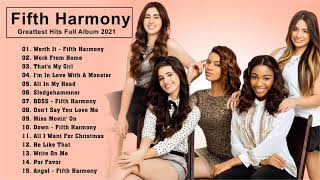 Fifth Harmony Greatest Hits Full Album 2021- Best Songs Of Fifth Harmony 2021