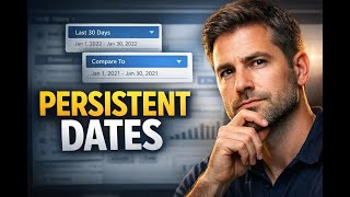 Persistent date ranges and filters for dashboards and reports