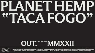 Watch Planet Hemp Taca Fogo video