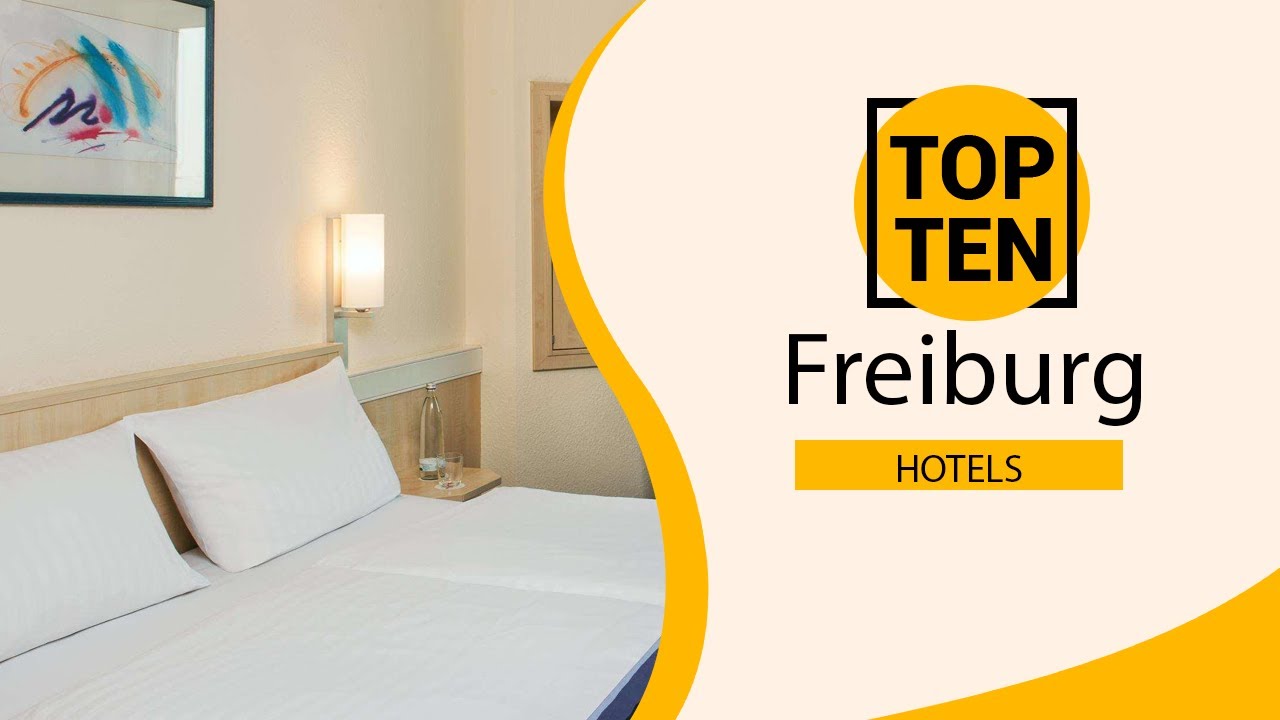 Top 10 Best Hotels to Visit in Freiburg | Germany - English