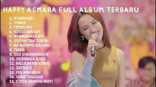 RUNGKAD - HAPPY ASMARA | HAPPY ASMARA FULL ALBUM TERBARU