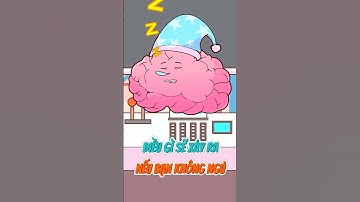 Chuyện Gì Sẽ Xảy Ra Với Cơ Thể Bạn Nếu Bạn Không Ngủ #doisong #kienthuc #hoathinh #douyin #shorts