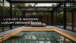 Veranda Inspiration | Modern Luxury Extensions You’ll Fall in Love With