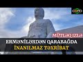 Ermənilərdən Qarabağda inanılmaz Təxribat - xeberler