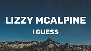 Download Lagu Lizzy McAlpine - I Guess (Lyrics) MP3