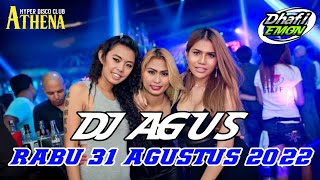 DJ AGUS TERBARU RABU 31 AGUSTUS 2022 FULL BASS || ATHENA BANJARMASIN