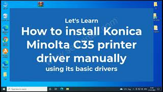 How to install Konica Minolta C35 printer driver manually by using its basic driver