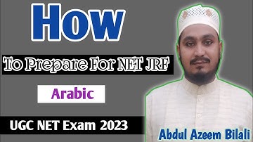 How To Prepare for UGC NET Arabic | UGC NET Arabic Exam 2023 Complete Strategy | Abdul Azeem Bilali