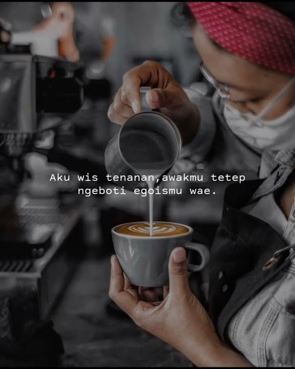 story wa sedih bahasa jawa🔥