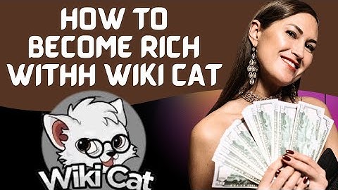 HOW WIKI CAT CAN MAKE YOU A MILLIONAIRE SOON WITHOUT DOING ANYTHING