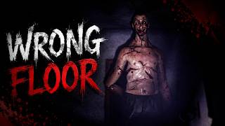 Wrong Floor Horror | Made Me Tinkle a Little