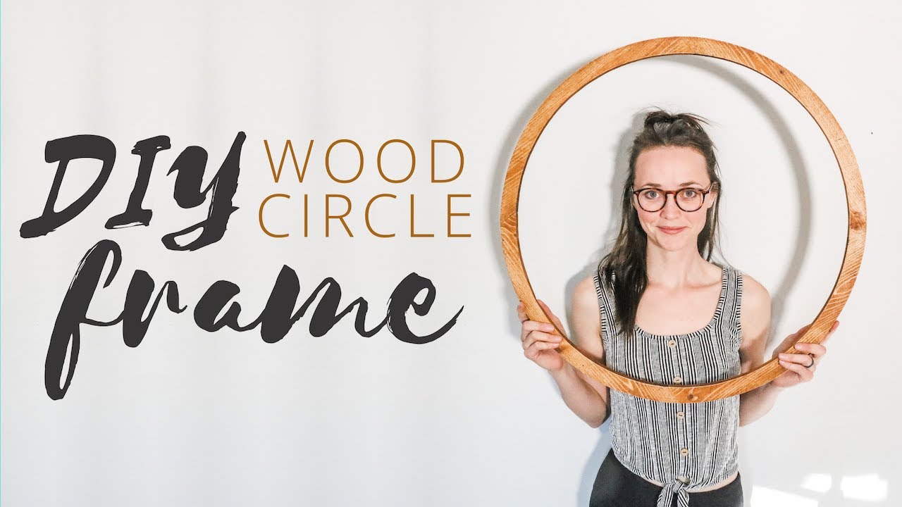 Round Wood Frame  Circle Frame 