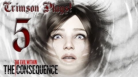 The Evil Within: The Consequence l Part 5 l Back to Beacon