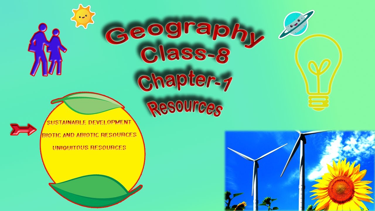 class 8 geography assignment