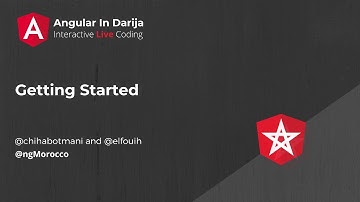 Getting Started - Angular In Darija