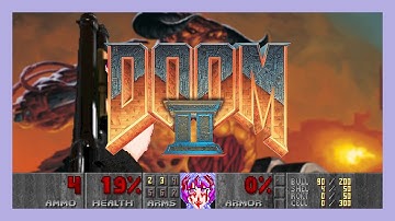 【Doom 2】Finally Playing DOOM 2! Ami Edition!