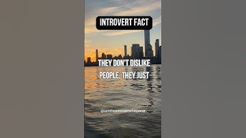 Introvert Fact #55 - Introvert Solitude