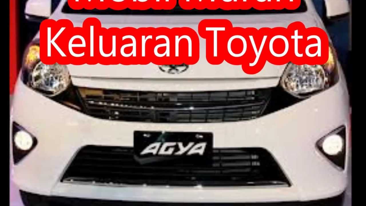  Mobil  Keluaran Terbaru  Murah Dari Toyota  YouTube