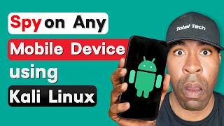 How to Spy on Any Mobile Device using Kali Linux