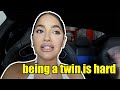 WHY BEING A TWIN CAN BE SO FRUSTRATING!!!