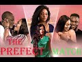 NEW RELEASED-THE PERFECT MATCH(2022 LATEST NIGERIAN MOVIE)