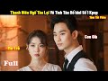 Thanh nin ng tu v tnh tn  idol s 1 kpop  full  review phim hn 2024