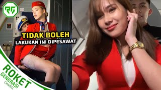 Bisa Bisanya Begini, 5 SESUATU YANG TIDAK BOLEH DILAKUKAN PRAMUGARI DENGAN PRAMUGARA