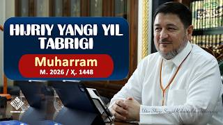 Hijriy yangi yil tabrigi м 2026 ҳ 1448 Муҳаррам