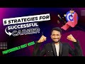 How to succeed in career  5 powerful strategies  john britto