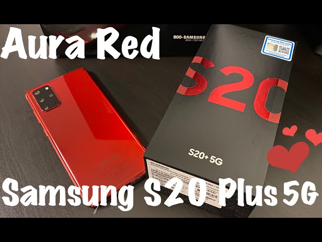 Samsung Galaxy S20 Plus 5G AURA RED | Unboxing, Setup and First Look | The  Exotic Traveller
