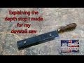 Explaining the depth stop i made for my dovetail saw Explaining the depth stop i made for my dovetail saw
