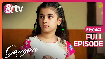 Krishna देगी कौन सा Decision? | Gangaa | Full Ep. 447| 10 Nov 16 | @andtvchannel