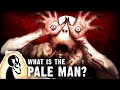 Pale Man: The Child-Eating Demon of Your Nightmares — Tale Bits