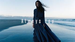 Elysia Vale  -  Always You (Original Mix)