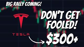 Tesla Stock Could be $300 or Higher Soon.. (Don't Fall for the Bear Trap)