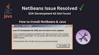 How to Install NetBeans IDE and Java JDK | SE Development Kit Not found Issue resolved