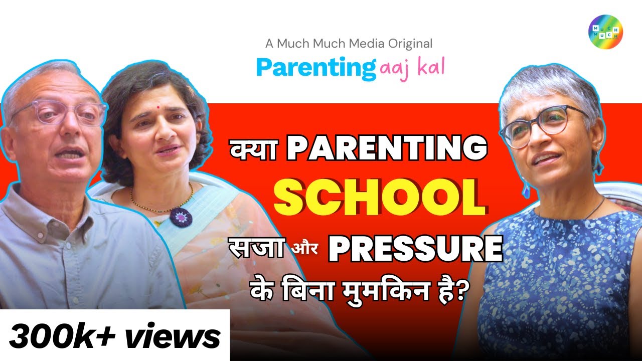 Can You Raise Kids Without School, Pressure or Punishment? | Parenting Aaj Kal with Dr Vibha Ep 2