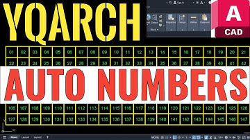 "AutoCAD YQArch Auto Numbers Tutorial | Efficient Numbering Techniques"